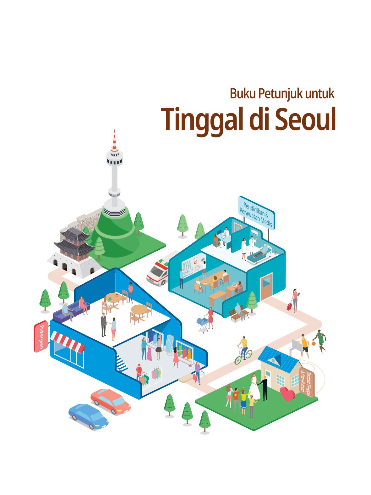 2021 Buku Petunjuk untuk Tinggal di Seoul_인도네시아어 2페이지